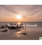 Hériter la vie éternelle - Bertrand Huetz - CD ou DVD