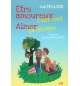 Etre amoureux c'est cool, aimer ça déchire - Joël pralong