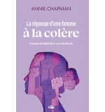 La réponse d'une femme à la colère - Annie Chapman
