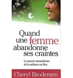 Quand une femme abandonne ses craintes - Cheryl Brodersen