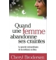 Quand une femme abandonne ses craintes - Cheryl Brodersen
