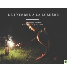 De l'ombre à la lumière  - Bertrand Huetz