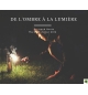 De l'ombre à la lumière  - Bertrand Huetz