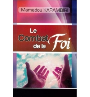 Le combat de la foi - Mamadou Karambiri