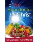 La vie abondante en Christ - Mamadou Karambiri
