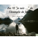 Les 10 "je suis …" de l'évangile de Jean - Jean-Marie Ribay - CD ou DVD