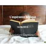 L'espérance biblique - Christian Gagnieux - CD ou DVD