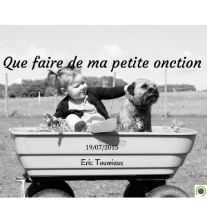 Que faire de ma petite onction - Eric Toumieux