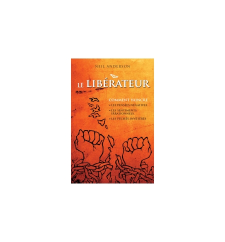 Le libérateur - Neil Anderson