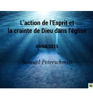 L'action de l'Esprit et la crainte de Dieu dans l'église - Samuel Peterschmitt -