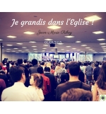 Je grandis dans l'Eglise !  - Jean-Marie Ribay - CD ou DVD