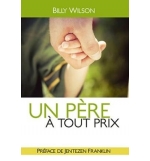 Un père à tout prix - Billy Wilson