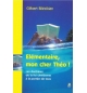 Élémentaire, mon cher Théo ! - Gilbert Bilézikian