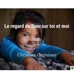 Le regard de Dieu sur toi et moi - Christian Gagnieux - CD ou DVD