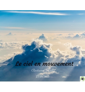 Le ciel en mouvement - Bertrand Huetz - CD ou DVD