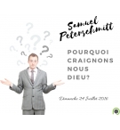 Pourquoi craignons-nous Dieu ? - Samuel Peterschmitt