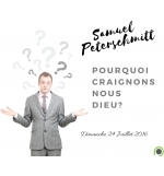 Pourquoi craignons-nous Dieu ? - Samuel Peterschmitt