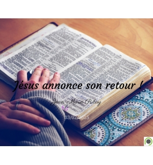 Jésus annonce son retour ! - Jean-Marie Ribay