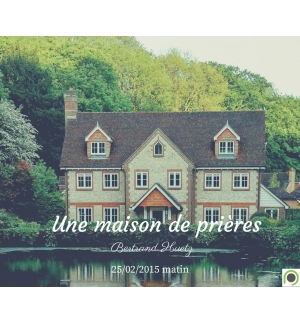 Une maison de prières - Bertrand Huetz - CD