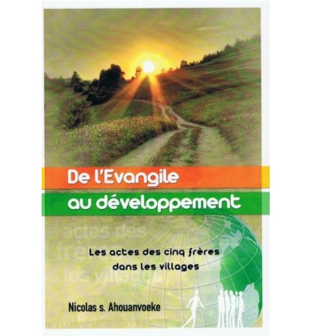 De l'Évangile au développement - Nicolas S. Ahouanvoeke De l'Évangile au développement - Nicolas S. Ahouanvoeke