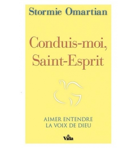 Conduis-moi, Saint-Esprit - Stormie Omartian