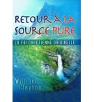 Retour à la source pure - William Clayton