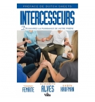 Intercesseurs - Tommi Femrite, Elizabeth Alves & Karen Haufman