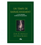 Un temps de rafraîchissement - Jim Cymbala & Dean Merrill