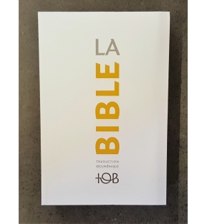 Bible TOB souple, traduction œcuménique (tob), tranche blanche
