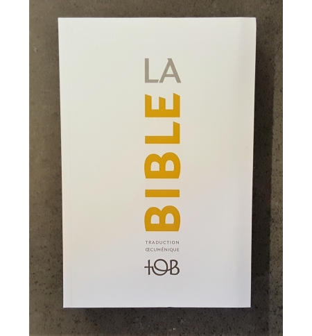 Bible TOB souple, traduction œcuménique (tob), tranche blanche