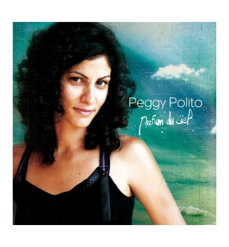 Parfum du ciel - Peggy Polito Parfum du ciel - Peggy Polito