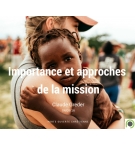 Importance et approches de la mission (1)- Claude Greder