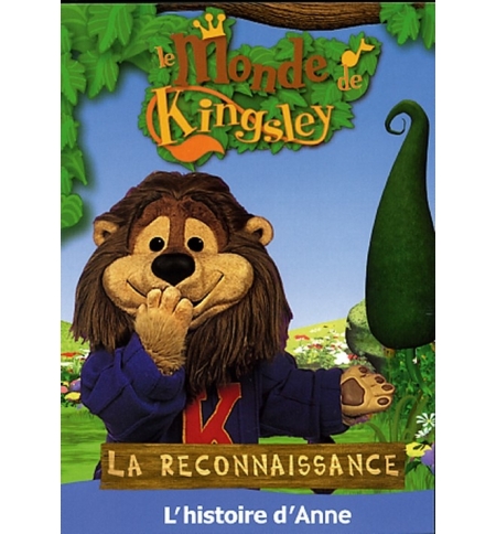 La reconnaissance, l'histoire d'Anne - Le monde de Kingsley La reconnaissance, l'histoire d'Anne - Le monde de Kingsley