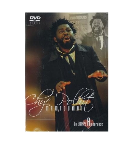 DVD La grippe amoureuse - Chyc Polhit Mamfoumbi DVD La grippe amoureuse - Chyc Polhit Mamfoumbi