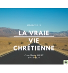 Hébreux 13, La vraie vie chrétienne  - Jean-Marie Ribay