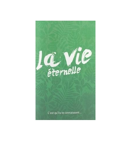 La vie éternelle - C'est qu'ils te connaissent. . . - Collectif La vie éternelle - C'est qu'ils te connaissent. . . - Collectif