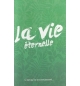 La vie éternelle - C'est qu'ils te connaissent. . . - Collectif