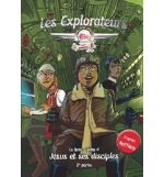 Les explorateurs Le livre - tome 4 : Jésus et ses disciples - 2ème partie - D'ap