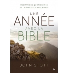 Une année avec la Bible - John Stott