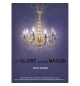 Ta gloire sur ma maison - Pierre Truschel