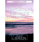 La puissance cachée de l'imposition des mains - Mahesh Chavda