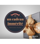 Un cadeau immérité - Bertrand Huetz