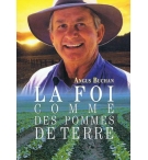 La foi comme des pommes de terre - Angus Buchan