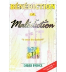 Bénédiction ou malédiction - Derek Prince