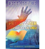 Proclamer la parole de Dieu - Derek Prince