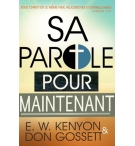 Sa parole pour maintenant - E.W. Kenyon & Don Gosset