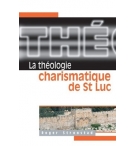 La théologie charismatique de St Luc - Roger Stronstad