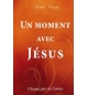 Un moment avec Jésus - Chaque jour de l'année - Sarah Young