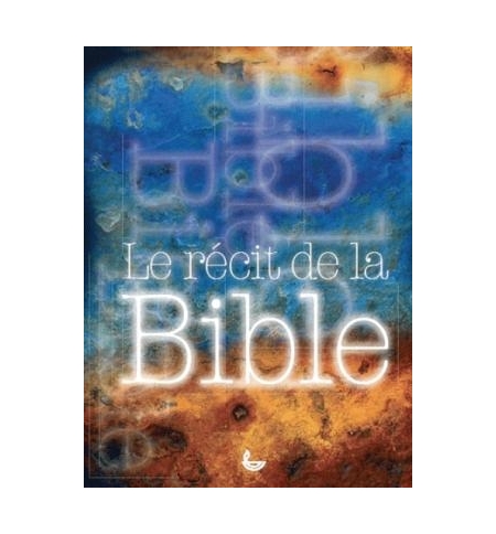 Le récit de la Bible - Rhona Davies Le récit de la Bible - Rhona Davies