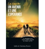 La famille : un avenir et une espérance - Adèle & Christian Rozier